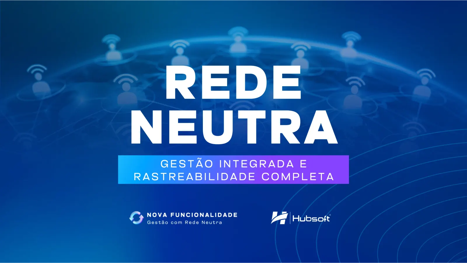 Rede Neutra Hubsoft