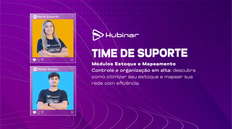Imagem de capa do artigo: Hubinar | Módulos de Estoque e Mapeamento