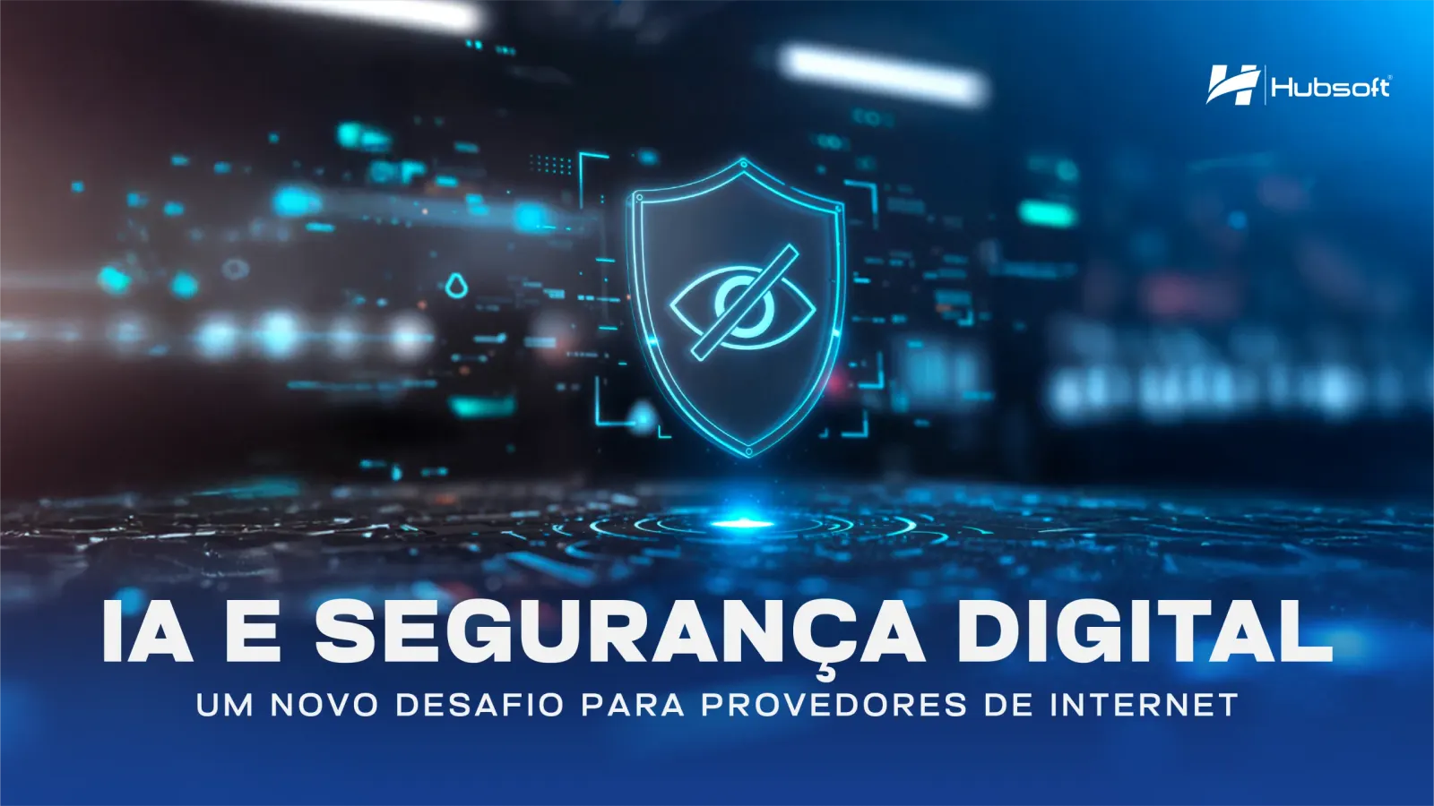 Imagem de capa do artigo: IA e Segurança Digital | Um novo desafio para provedores de internet
