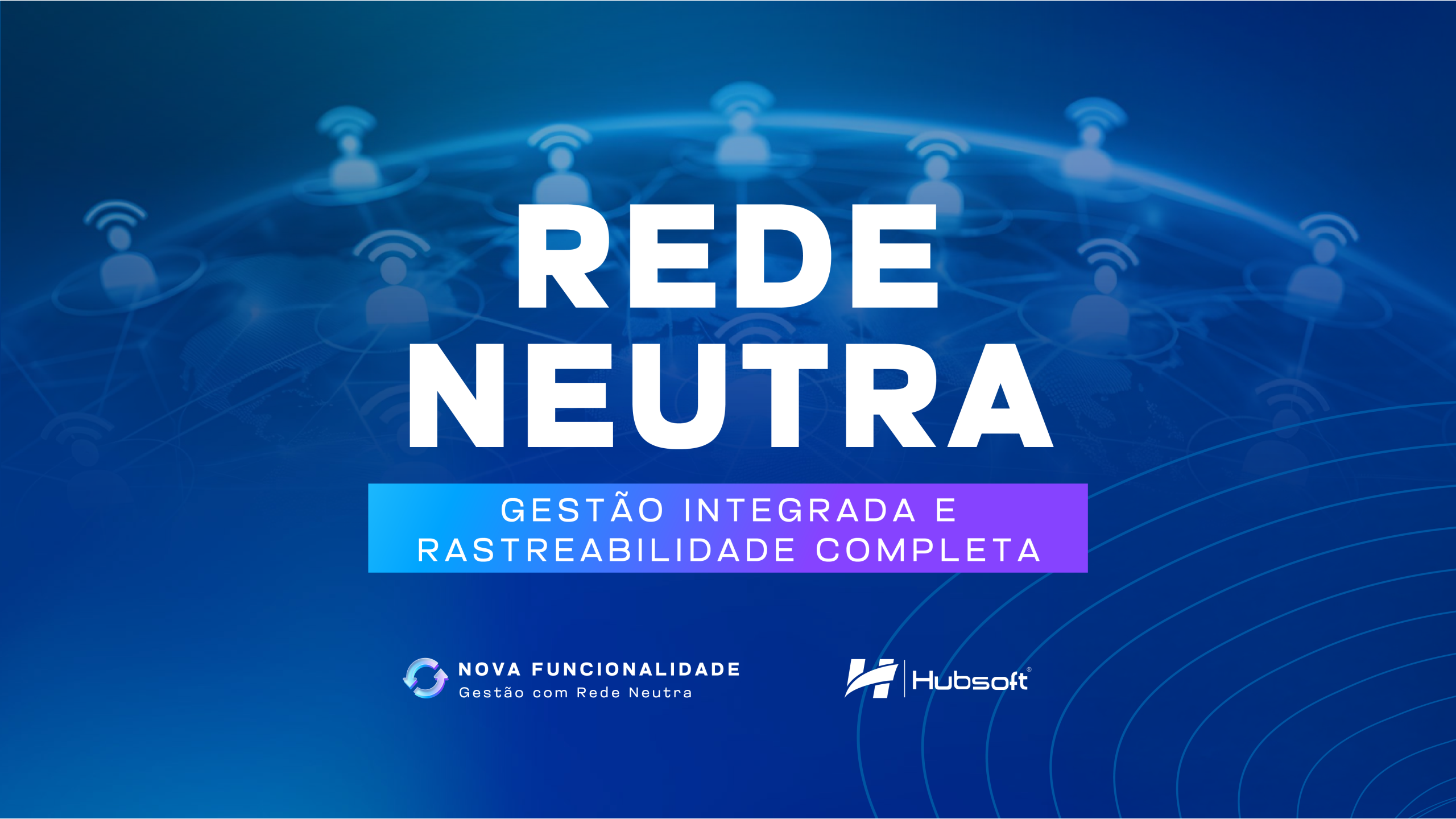 Rede Neutra Hubsoft